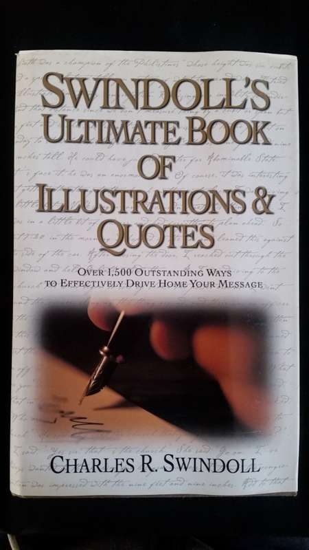 Swindoll's Ultimate Book of Illustrations & Quotes (Hard Cover)